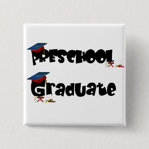 Preschool Afstuderen overhemden en cadeaus Vierkante Button 5,1 Cm