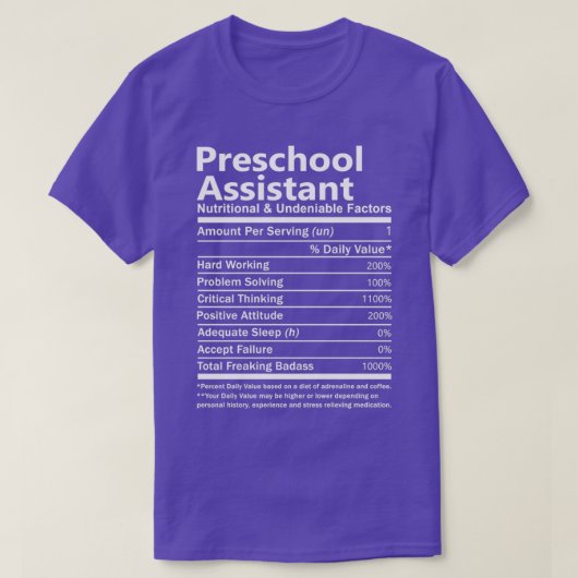 Preschool Assistant Nutritional and Undenable Fac T-shirt (Design voorkant)