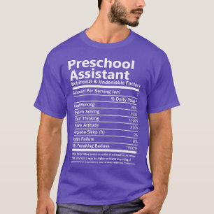 Preschool Assistant Nutritional and Undenable Fac T-shirt