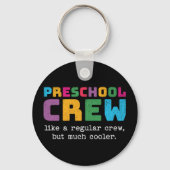 Preschool Crew Grappige Quote Sleutelhanger (Achterkant)