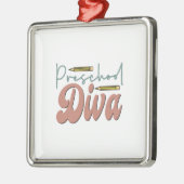 Preschool Diva Metalen Ornament (Links)