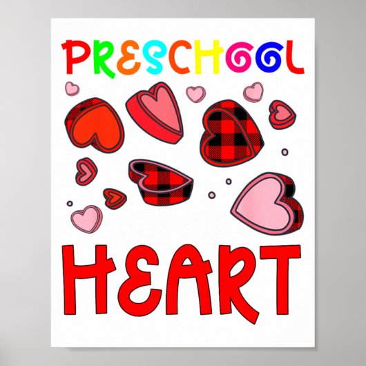 Preschool Has My Heart Valentines Hearts Teacher  Poster (Voorkant)