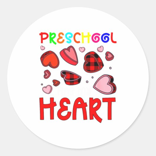Preschool Has My Heart Valentines Hearts Teacher Ronde Sticker (Voorkant)