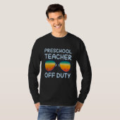 Preschool kindergarten educator off duty teacher   t-shirt (Voorkant volledig)