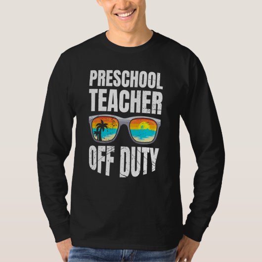 Preschool kindergarten educator off duty teacher   t-shirt (Voorkant)