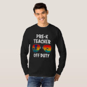 Preschool kindergarten educator off duty teacher t-shirt (Voorkant volledig)