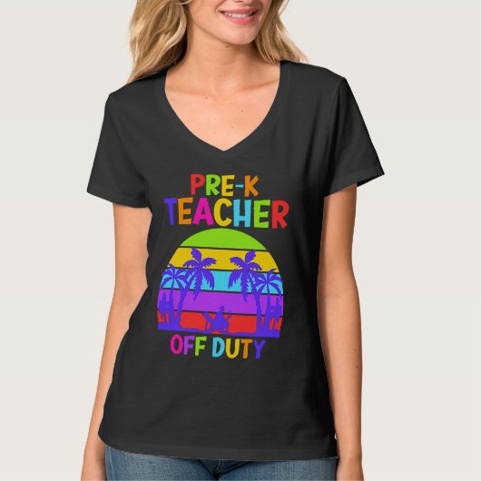 Preschool Kindergarten Teacher off duty teacher T-shirt (Voorkant)