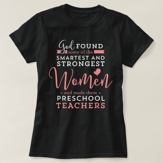 Preschool leraar Sterke Slimme God Christelijke Je T-shirt (Design voorkant)