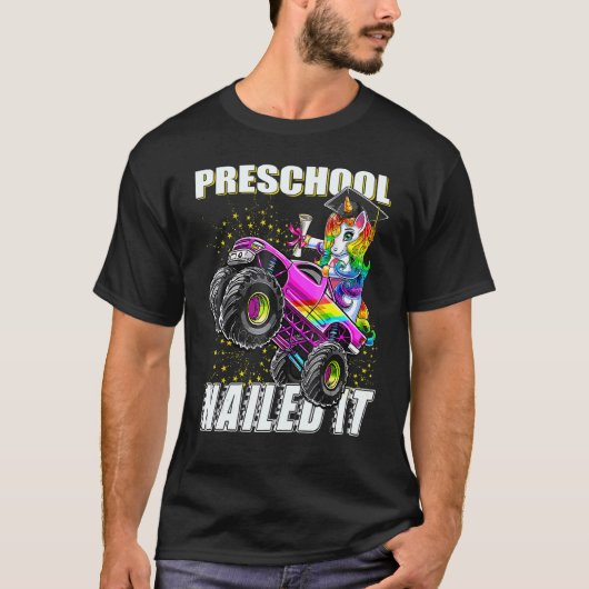 Preschool Nailed It Unicorn Monster Truck Graduati T-shirt (Voorkant)