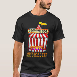 Preschool Ringmaster Teacher Circus Carnival Back  T-shirt