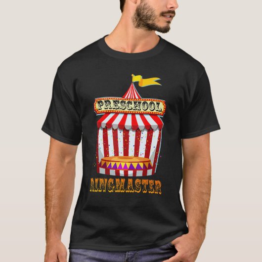 Preschool Ringmaster Teacher Circus Carnival Terug T-shirt (Voorkant)