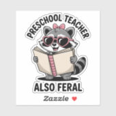Preschool Teacher Also Feral Cute Funny Teacher Sticker (Vel)
