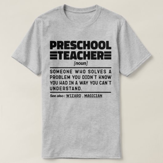 Preschool Teacher Noun Educator Waardering Schatti T-shirt (Design voorkant)