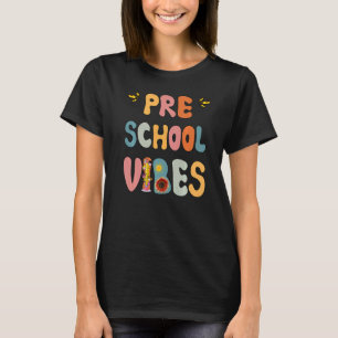 Preschool Vibes Cool esl lerer Cute Preschool Te T-shirt