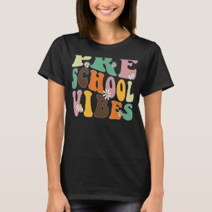 PRESCHOOL VIBES Pre-K Team Pre-K Teacher Student S T-shirt