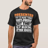 Presentator Ik probeer dingen grappige uitspraken T-shirt (Voorkant)