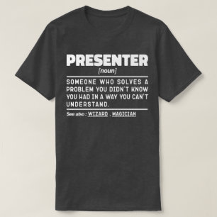 Presentator Noun TV Worker Cool News Reporter T-shirt