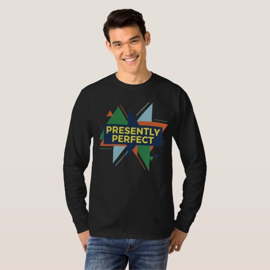 Presently Perfect Abstract Modern T-shirt (Voorkant volledig)