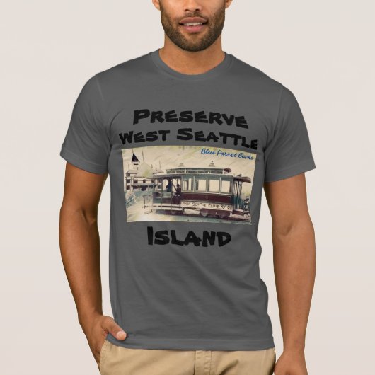 Preserve West Seattle Island T-Shirt Cable Car (Voorkant)