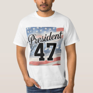 President 47 | 47e president van de Verenigde Stat T-shirt