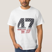 President 47 | 47e president van de Verenigde Stat T-shirt (Voorkant)