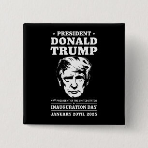 President 47 D J Trump Inauguratie Dag Jan 2025 Vierkante Button 5,1 Cm
