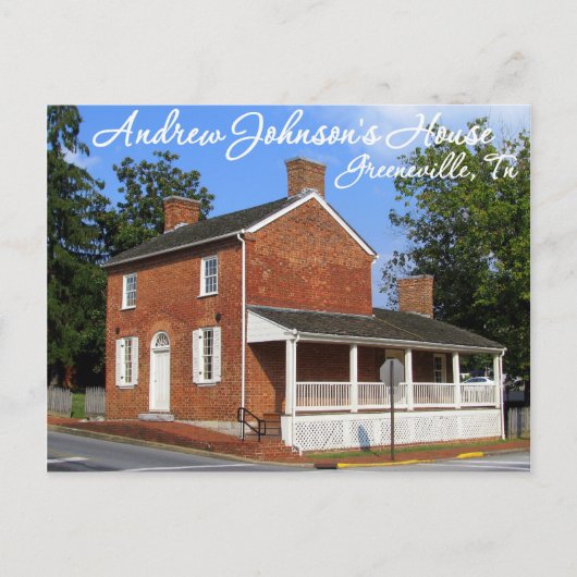 President Andrew Johnson's Home - Greeneville, TN Briefkaart (Voorkant)