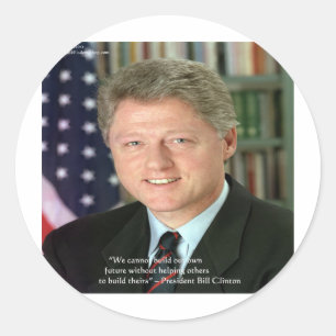 President Clinton "Hulp aan Anderen" Wijsheid Gesc Ronde Sticker