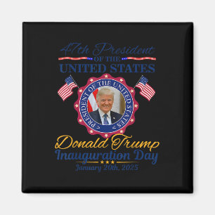 President Donald Trump 47 Inauguratiedag 2025 ME Magneet