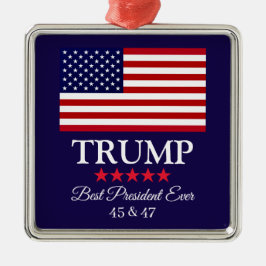 PRESIDENT DONALD TRUMP BEST PRESIDENT EVER  METALEN ORNAMENT