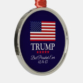 PRESIDENT DONALD TRUMP BEST PRESIDENT EVER  METALEN ORNAMENT (Rechts)