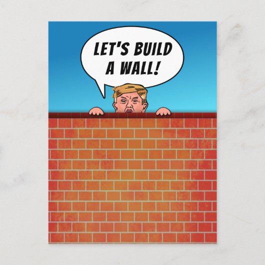 President Donald Trump bouwt een Wall Funny Cartoo Briefkaart (Voorkant)