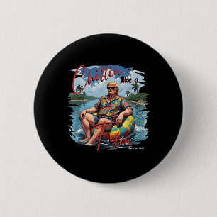 President Donald Trump Chillen' Like A Felon Zomer Ronde Button 5,7 Cm