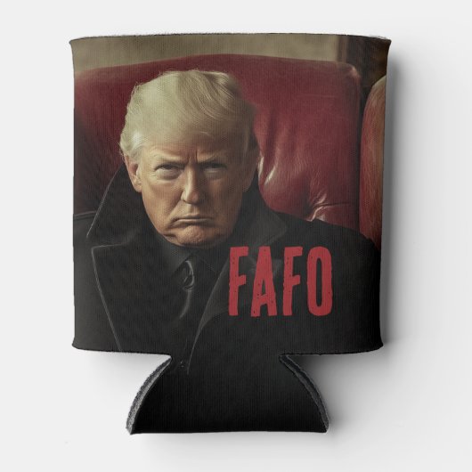 President Donald Trump FAFO F rond en ontdek het Blikjeskoeler (Voorkant)