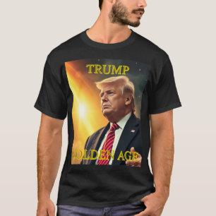PRESIDENT DONALD TRUMP GOUDEN EEUW T-SHIRT