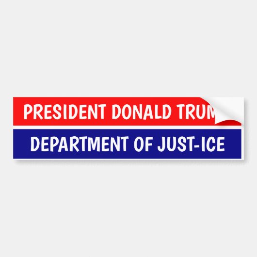 PRESIDENT DONALD TRUMP JUST-ICE Bumpersticker (Voorkant)