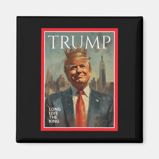 President Donald Trump Lang leve de koning Magneet (Voorkant)