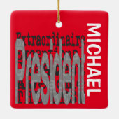 President Extraordinaire CUSTOM Keramisch Ornament (Achterkant)