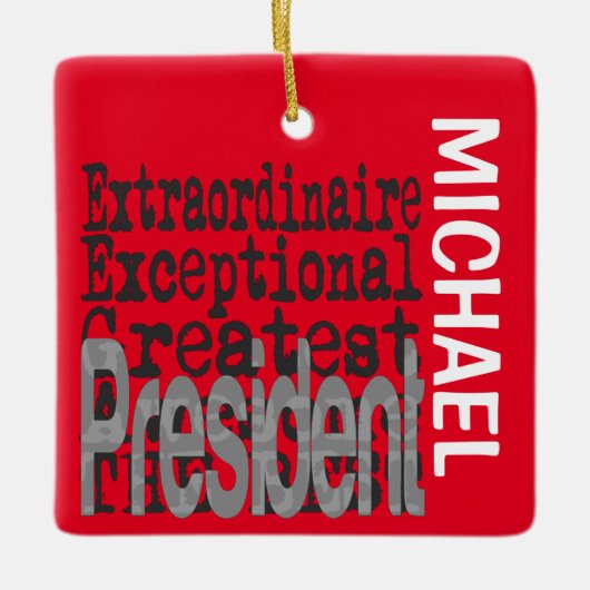 President Extraordinaire CUSTOM Keramisch Ornament (Voorkant)