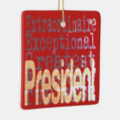 President Extraordinaire Keramisch Ornament (Rechts)