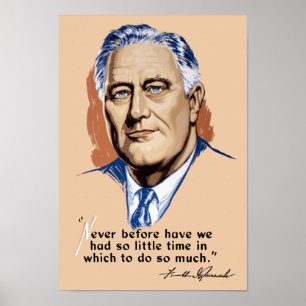 President Franklin Roosevelt en Citaat - WWII Poster