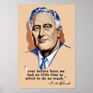 President Franklin Roosevelt en Citaat - WWII Poster