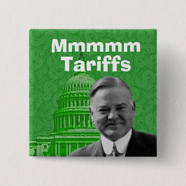 President Herbert Hoover Tarieven Vierkante Button 5,1 Cm
