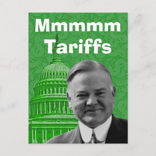 President Herbert Hoover Tariffs Briefkaart (Voorkant)