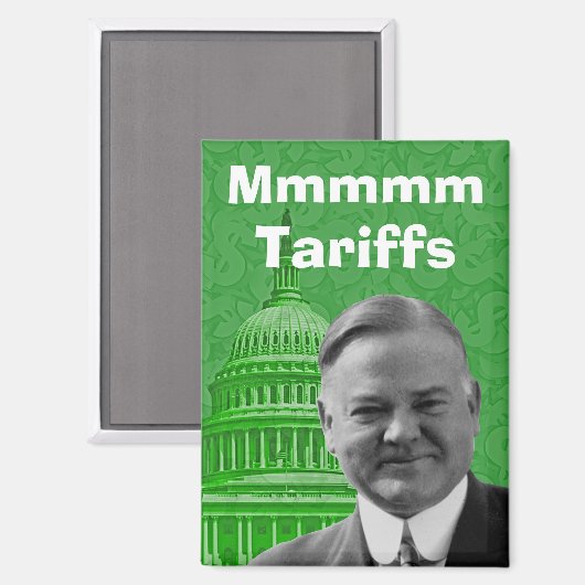 President Herbert Hoover Tariffs Magneet (Voorkant / Achterkant)