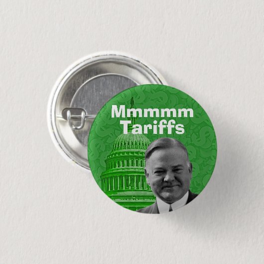 President Herbert Hoover Tariffs Ronde Button 3,2 Cm (Voorkant /achterkant)