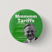 President Herbert Hoover Tariffs Ronde Button 3,2 Cm (Voorkant)