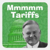 President Herbert Hoover Tariffs Vierkante Sticker (Voorkant)