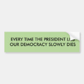 President is democratie bumpersticker (Voorkant)