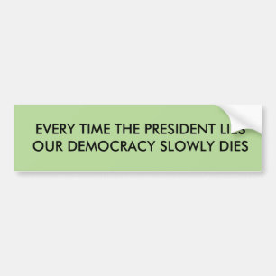 President is democratie bumpersticker
